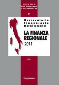 Osservatorio finanziario regionale. Vol. 34: La finanza regionale 2011. - copertina