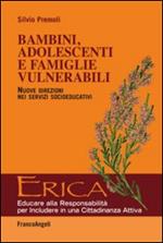 Bambini, adolescenti e famiglie vulnerabili. Nuove direzioni nei servizi socioeducativi