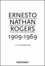 Ernesto Nathan Rogers 1909-1969