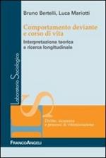 Comportamento deviante e corso di vita. Interpretazione teorica e ricerca longitudinale