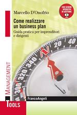 Come realizzare um business plan. Guida pratica per imprenditori e dirigenti