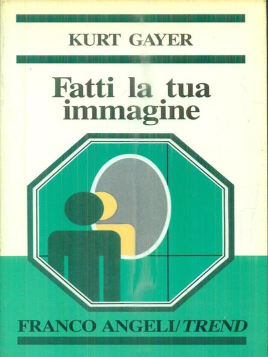 Fatti la tua immagine - Kurt Gayer - copertina