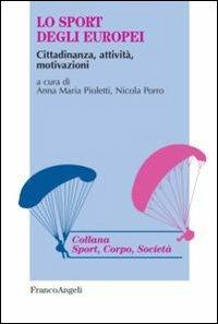 Lo sport degli europei. Cittadinanza, attività, motivazioni - copertina