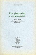 Fra giansenisti e antigiansenisti: Vincent Depaul e la Congregazione della Missione (1624-1737)