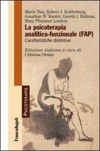 La psicoterapia analitico-funzionale (FAP). Caratteristiche distintive - copertina