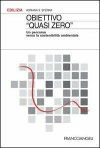 Obiettivo «Quasi zero». Un percorso verso la sostenibilità ambientale - Adriana Sferra - copertina