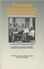 Turismo occupazione e professionalità. Il caso di Venezia e provincia