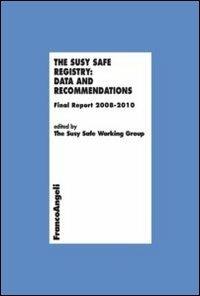The Susy Safe registry: data and recommendations. Final Report 2008-2010 - copertina