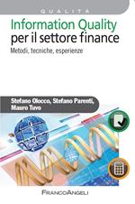 Information quality per il settore finance. Metodi, tecniche, esperienze