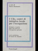 I CILO, centri di iniziativa locale per l'occupazione. Strategie e tecniche degli enti locali per l'occupazione giovanile