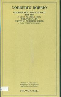 Norberto Bobbio. Bibliografia degli scritti (1984-1988)