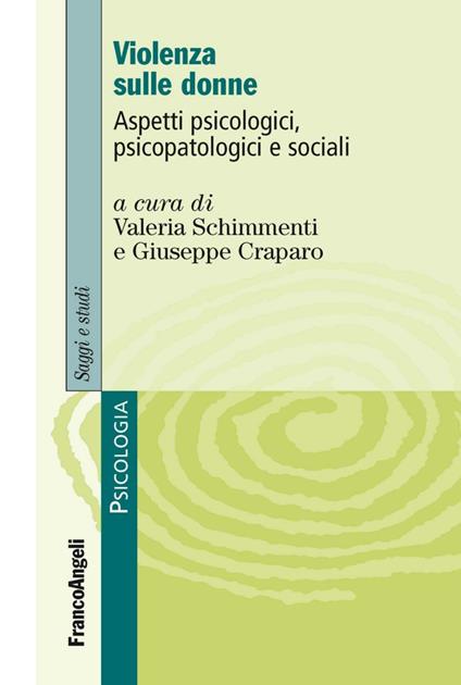 Violenza sulle donne. Aspetti psicologici, psicopatologici e sociali - copertina