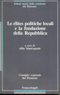 Le élites politiche locali e la fondazione della Repubblica