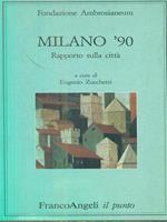 Milano '90. Rapporto sulla città