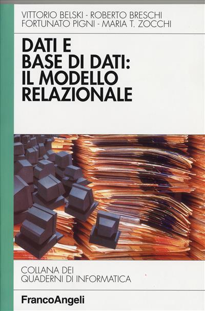 Dati e base di dati: il modello relazionale - copertina