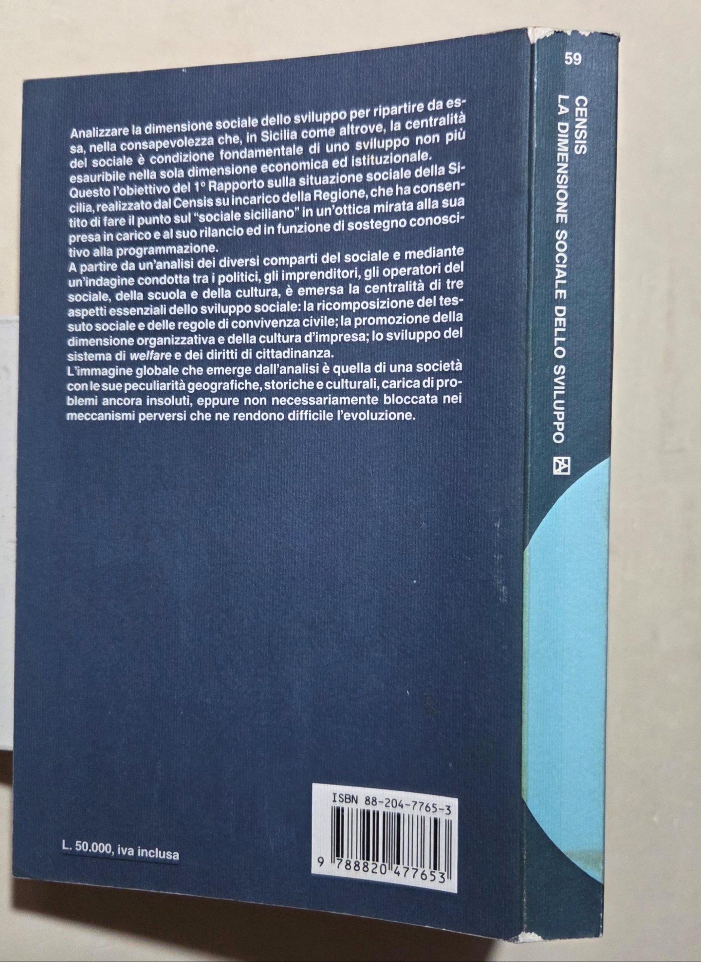 La dimensione sociale dello sviluppo. 1° Rapporto sulla realtà siciliana