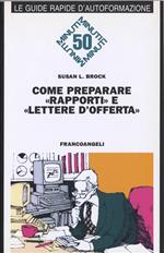 Come preparare «Rapporti» e «Lettere d'offerta»