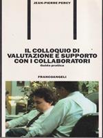 Il colloquio di valutazione e supporto con i collaboratori