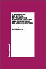 Il contributo del sistema di prevenzione e gestione dei rischi alla generazione del valore d'impresa