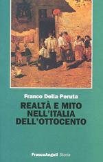 Realtà e mito nell'Italia dell'Ottocento