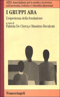 I gruppi ABA. L'esperienza della fondazione - copertina