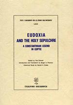 Eudoxia and the Holy Sepulchre. A Costantinian legend in Coptic