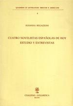 Cuatro novelistas espanolas de hoy. Estudio y entrevistas
