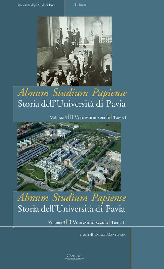 Almum studium papiense. Storia dell'Università di Pavia. Vol. 3: Il Ventesimo secolo - copertina