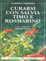 Curarsi con salvia, timo e rosmarino