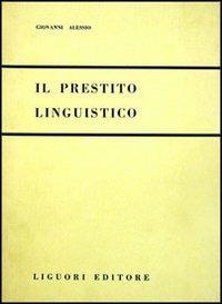 Il prestito linguistico - Giovanni Alessio - copertina