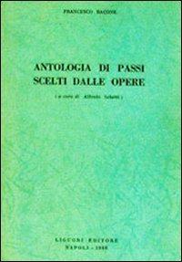 Antologia di passi scelti dalle opere - Francesco Bacone - copertina