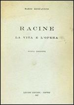 Racine. Vita. Opere