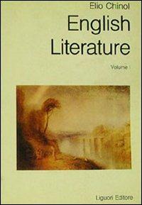 English literature: a historical survey. Vol. 1: To the romantic revival. - Elio Chinol - copertina