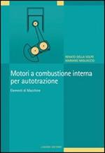 Motori a combustione interna per autotrazione. Elementi di macchine