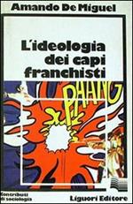 L' ideologia dei capi franchisti