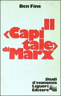 Il «Capitale» di Marx - Ben Fine - copertina