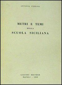 Metri e temi della Scuola siciliana - Tonia Fiorino - copertina