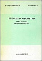 Esercizi di geometria. Vol. 2: Geometria analitica.