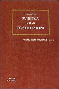 Teorie dei telai e delle strutture da ponti - Vincenzo Franciosi - copertina