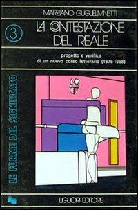 La contestazione del reale - Marziano Guglielminetti - copertina