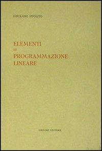 Elementi di programmazione lineare - Girolamo Ippolito - copertina