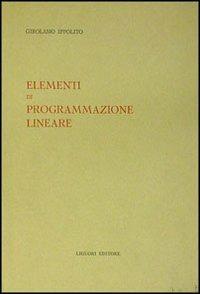 Elementi di programmazione lineare - Girolamo Ippolito - copertina