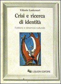 Crisi e ricerca d'identità - Vittorio Lanternari - copertina