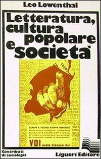 Letteratura, cultura popolare e società - Leo Löwenthal - copertina