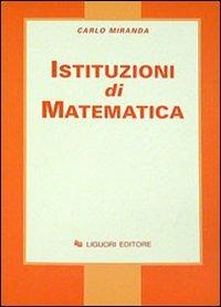 Istituzioni di matematica - Carlo Miranda - copertina