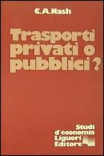 Trasporti privati o pubblici?