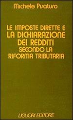 Le imposte dirette e la dichiarazione dei redditi secondo la riforma tributaria