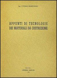 Appunti di tecnologia dei materiali da costruzione - Vittorio Sanseverino - copertina