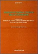 Esercizi di teoria e tecnica delle costruzioni. Vol. 2: Esercizi sulla statica delle strutture di fondazione e delle strutture intelaiate.