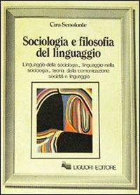 Sociologia e filosofia del linguaggio - Ciro Senofonte - copertina